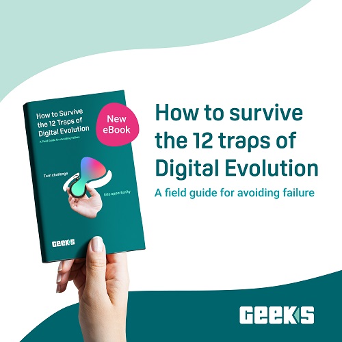 How to survive the 12 traps of Digital Evolution