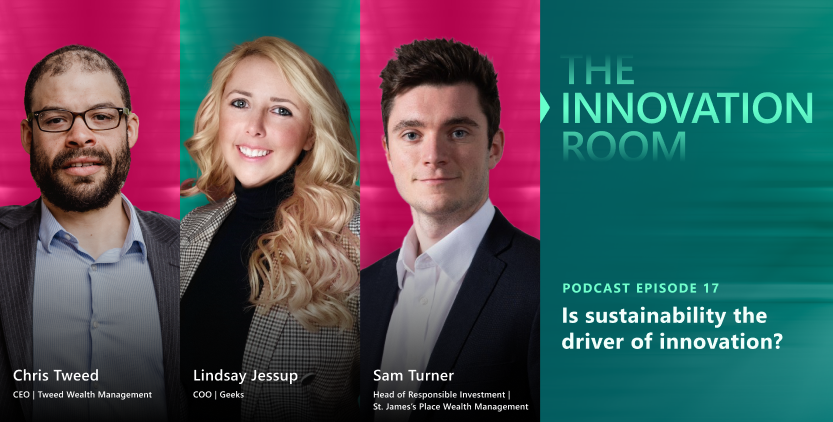 Episode 17: Is Sustainability The Driver Of Innovation?