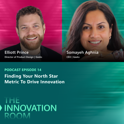Episode 14: Finding your North Star Metric to Drive Innovation